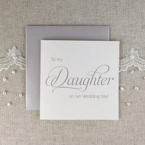 To my Daughter Wedding Day Card